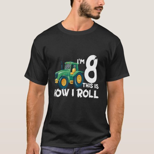T-shirt Enfants I'm 8 C'est comme ça que je roule Tracteur (Devant)