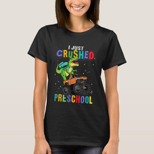 T-shirt Enfants J'Ai Juste Écrasé Le Dinosaure Du Préscola (Devant)