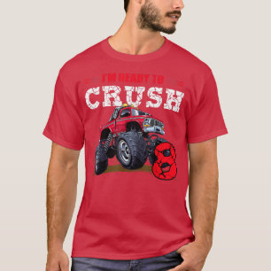 T-shirt Enfants Je suis prêt à écraser 8 ans Camion 8 ans 