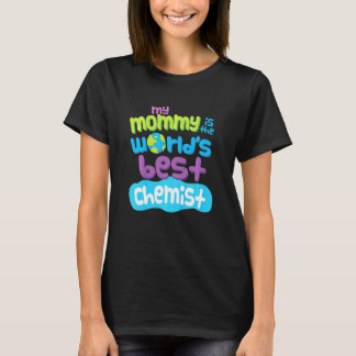 T-shirt Enfants Ma Maman Est La Meilleure Chimiste Du Mond