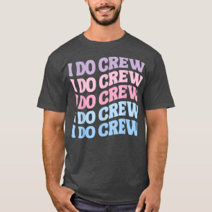 T-shirt Enfants mariée I Do Crew Retro Bachelorette Party 