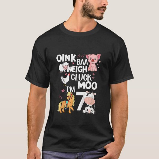 T-shirt Enfants Oink Baa Neigh Cluck Moo I'm 7 Animaux Nai (Devant)