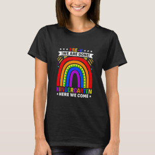 T-shirt Enfants Pré K Nous Avons Fini maternelle Ici Nous