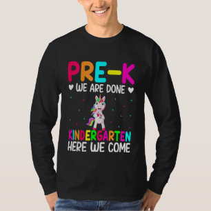 T-shirt Enfants Pré K Nous Avons Fini maternelle Ici Nous