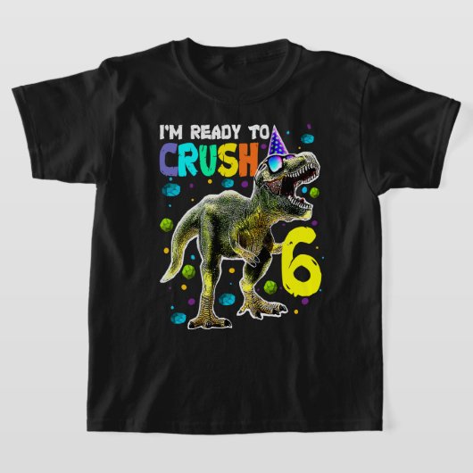 T-shirt Enfants prêts à écraser 6 6e anniversaire T Rex Di (Poser)