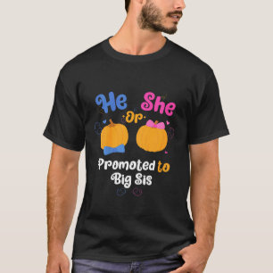 T-shirt Enfants Qu'Il Ou Elle A Promu À Big Sis Genre Révé