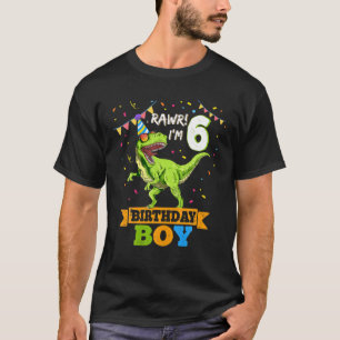 T-shirt Enfants Rawr I'm 6 6E Anniversaire Garçon T Rex Di
