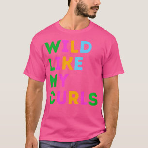 T-shirt Enfants Sauvages Comme Mes Curls Chemise De Jeu Po