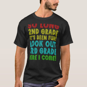 T-shirt Enfants Si Longue 2e Année C'Était Amusant Troisiè