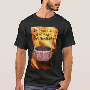 T-shirt Enfer dans un handbasket