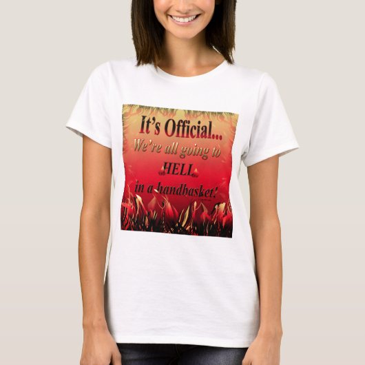 T-shirt Enfer dans un handbasket (Devant)