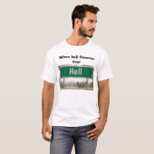 T-shirt enfer, quand l'enfer gèle plus de (Devant entier)