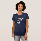 T-shirt "Enfermez-le !" Avec le gros visage d'atout (Devant entier)