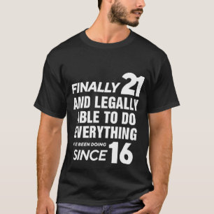 T-shirt Enfin 21 Ans 21ème Anniversaire