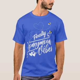 T-shirt Enfin Honeymoonin vibes Mariée Groom Lune de miel 