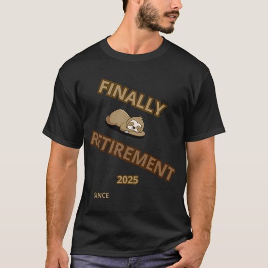 T-SHIRT ENFIN LA RETRAITE (Devant)