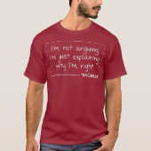 T-shirt Engineer Im Not Arguing   Funny Engineering Gift (Devant)