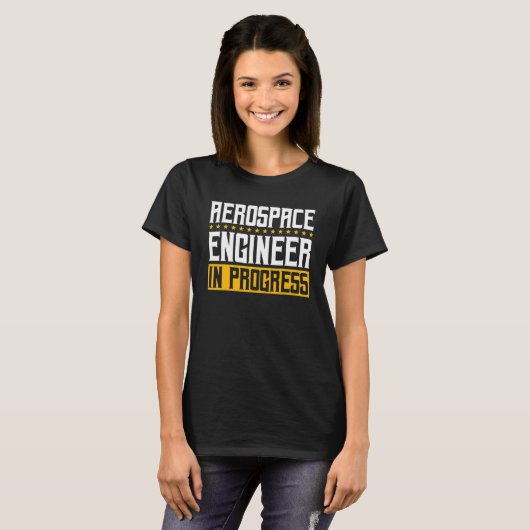 T-shirt Engineer in Progress Engineering Future Aerospace (Devant entier)