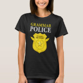 T-shirt English Teacher Joke Grammar Police To Serve And C (Devant)