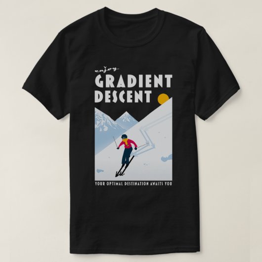 T-shirt Enjoy gradient descent (Design devant)
