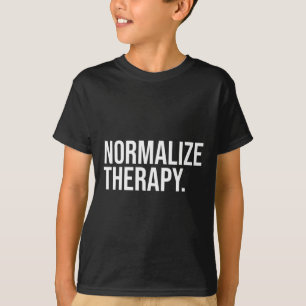 T-shirt Énoncé de la thérapie Santé mentale Soins de santé