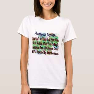 T-shirt Énonciations de pharmacien "que vous savez que