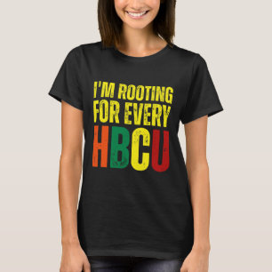 T-shirt Enracinement Pour Chaque Hbcu Black History Colleg