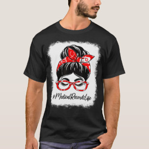 T-shirt Enregistrements Médicales Bleached Messy Bun Appré