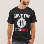 T-shirt enregistrer la clé Stick Shift Car Pilote manuel d (Devant)