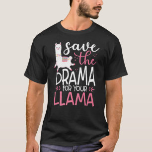 T-shirt Enregistrer Le Drame Pour Votre Llama Cute