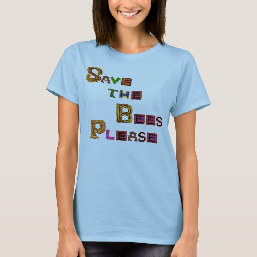 T-shirt Enregistrer les abeilles S'il vous plaît style amu (Devant)