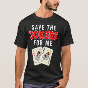 T-shirt Enregistrer Les Jokers Pour Moi Joueur Carte