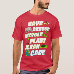 T-shirt Enregistrer Secourir Recycle Plante Clean Care Jou