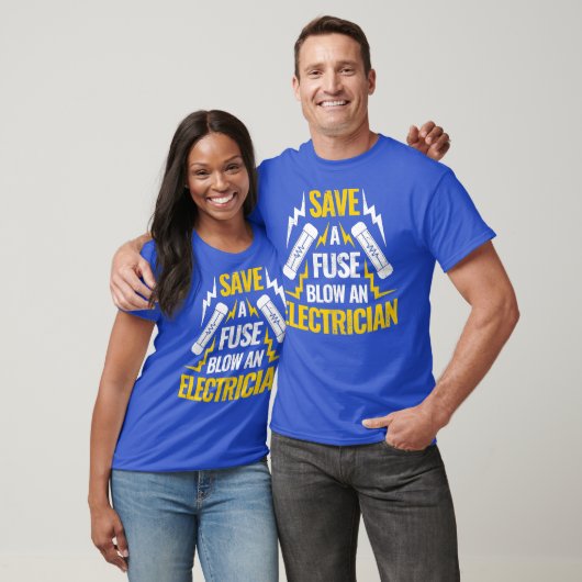 T-shirt Enregistrer Un Fuse Blow Un Électricien (Unisexe)