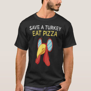 T-shirt enregistrer une dinde manger pizza thanksgiving en