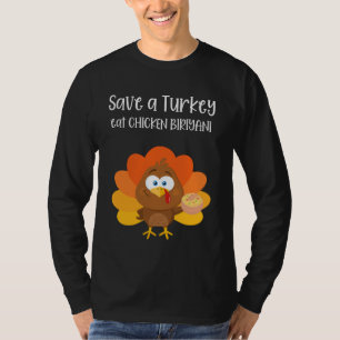 T-shirt enregistrer une dinde manger poulet biriyani T-Shi