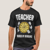 T-SHIRT ENSEIGNANT - ALIMENTÉ PAR LES ÉCHÉANCES (Devant)
