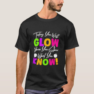 T-shirt Enseignant Aujourd'Hui Vous Allez Glisser