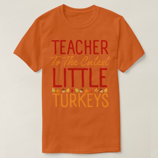 T-shirt Enseignant Aux Déchets Les Plus Cuttes Thanksgivin (Design devant)