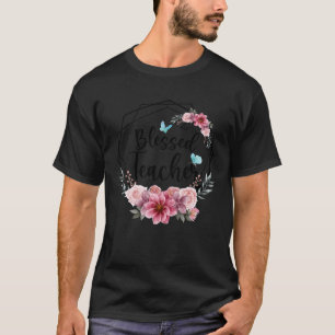 T-shirt Enseignant béni avec Fête des mères florale 2023