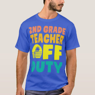 T-shirt Enseignant de 2e année hors service heureux vacanc