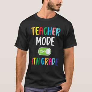 T-shirt Enseignant de 4e année Mode Sur l'équipe de quatri