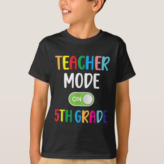 T-shirt Enseignant de 5e année Mode activé sur l'équipe de (Devant)