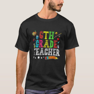 T-shirt Enseignant de 6e année mignon Retour à l'école Pre