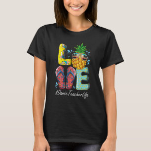 T-shirt Enseignant de danse Bonjour été heureux Dernier jo