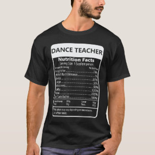T-shirt ENSEIGNANT DE DANSE Information Nutrition Graphiqu