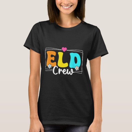 T-shirt Enseignant de l'équipe ELD Développement de la lan (Devant)