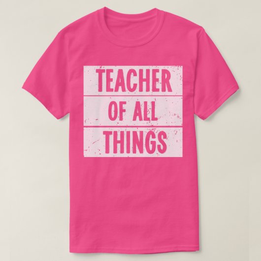 T-shirt Enseignant De Toutes Les Choses 1 (Design devant)