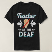 T-shirt ENSEIGNANT DEAF ENSEIGNANT CADEAU Enseignant des S (Design devant)