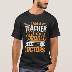 T-shirt Enseignant Des Futurs Médecins Enseignants Étudian